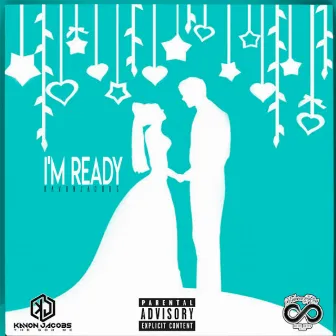 I'm Ready by Kavon Jacobs