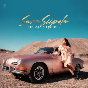 Thelma & Louise by Sara Siipola