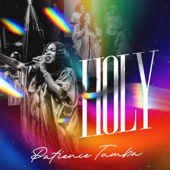 HOLY (Live) by Patience Tumba