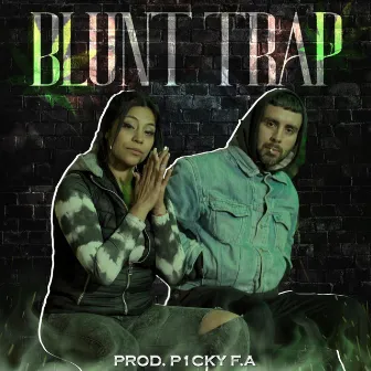 Blunt Trap by B Yami