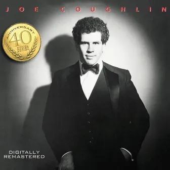 Joe Coughlin: 40th Anniversary Master Edition by Joe Coughlin