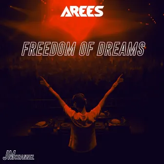 Freedom of Dreams by AREES