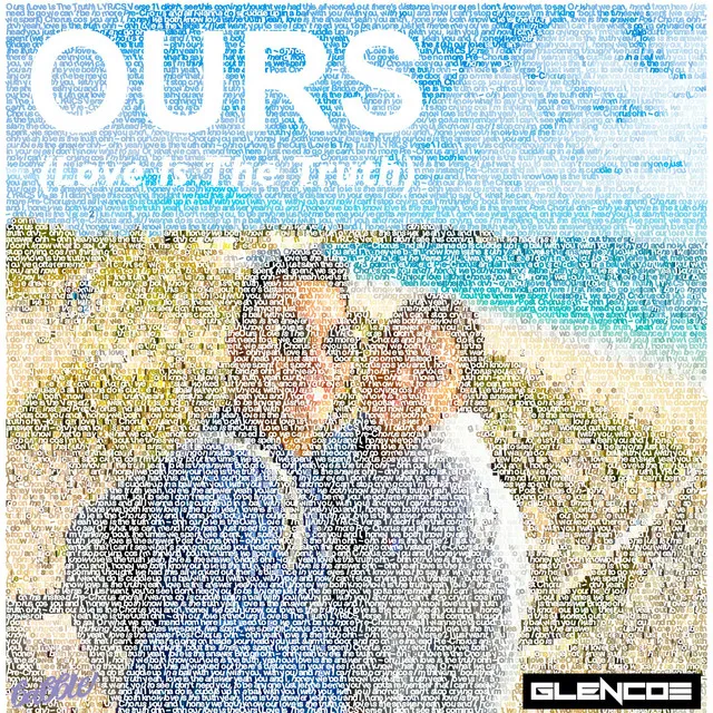 Ours (Love Is the Truth)