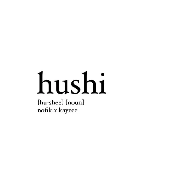 HUSHI