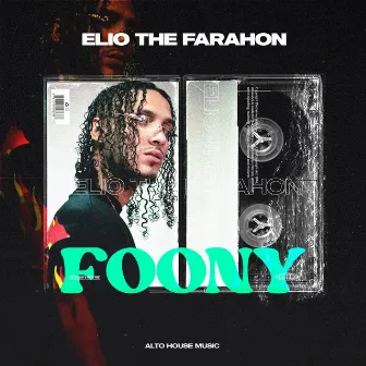 Foony by Elio The Farahon