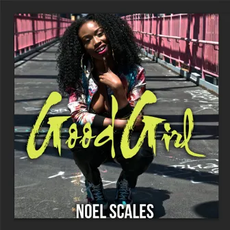 Good Girl by Noel Scales