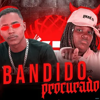 Bandido Procurado by Mc Veveto