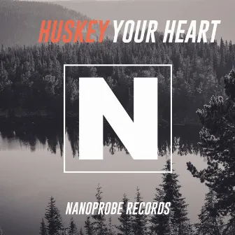 Your Heart by Huskey