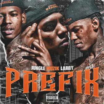 Prefix by Jungle Muzik Larry