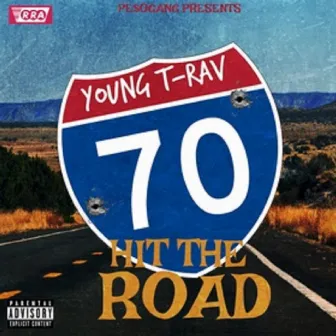 Hit the Road by Young T-Rav