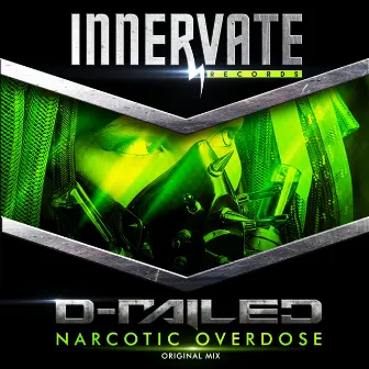 Narcotic Overdose by D-Railed