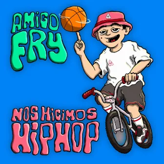 Nos Hicimos Hiphop by Stylish Beats