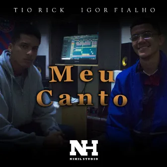 Meu Canto by Tio Rick