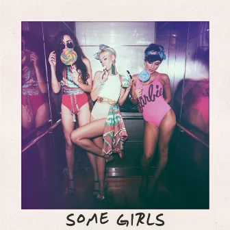 Some Girls by Trick