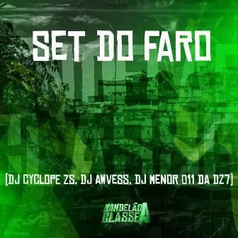 Set do Faro by DJ CYCLOPE ZS