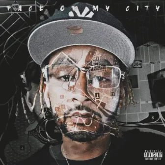 Face Of My City by Big Steeze