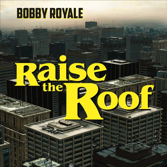 Raise the Roof