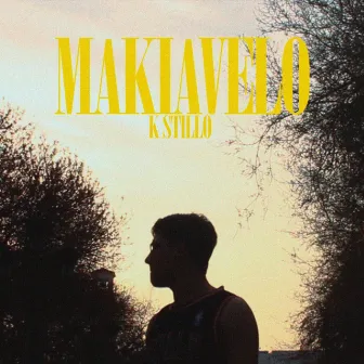 MAKIAVELO by K STILLO