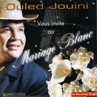 Ouled Jouini vous invite au Mariage blanc by 