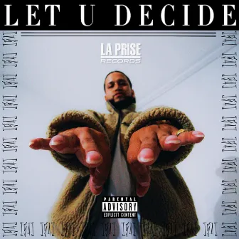 Let U Decide by Isaí