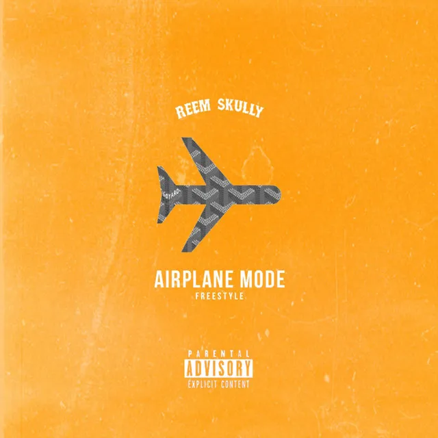 Airplane Mode (Freestyle)