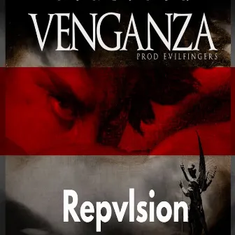 Venganza by Repvlsion