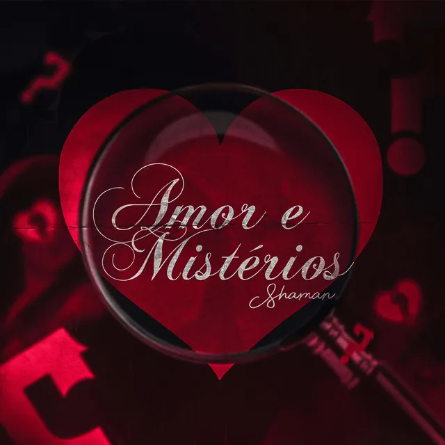 Amor e Mistérios