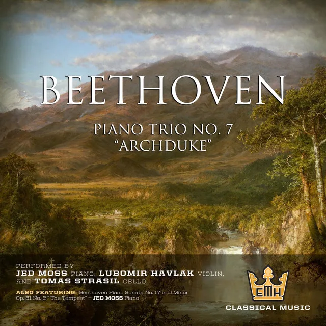 Piano Trio No. 7 in B-Flat Major, Op. 97 “Archduke” III. Andante cantabile