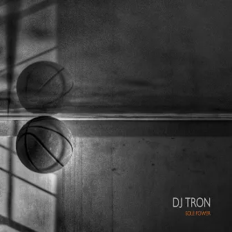 Sole Power by DJ Tron