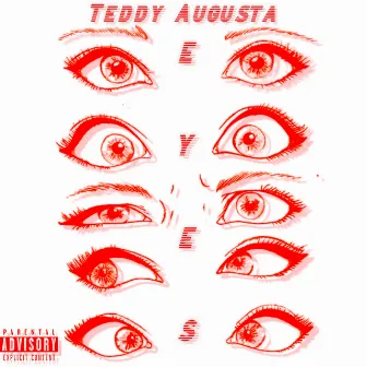 Eyes by Teddy Augusta