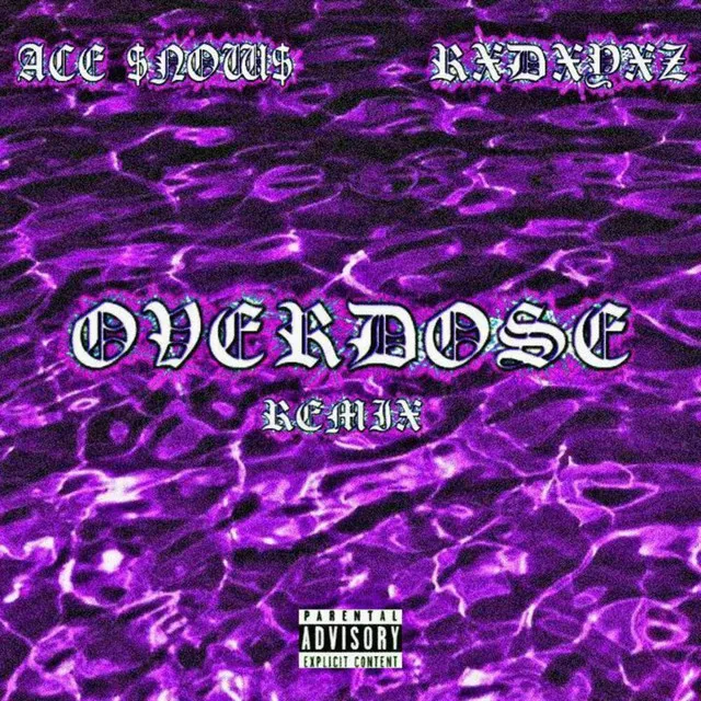 Overdose - Remix