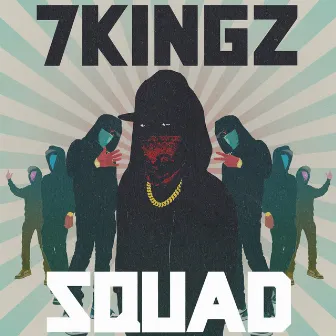 SQUAD by 7kingZ