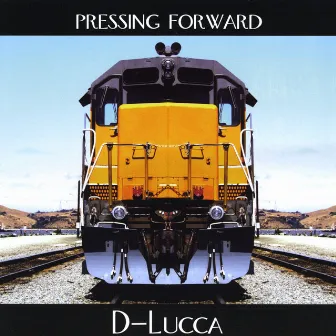 Pressing Forward by D-Lucca