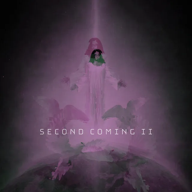 Second Coming II