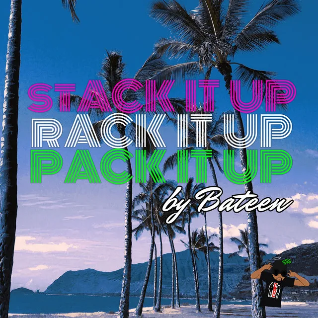 Stack It up, Rack It up, Pack It Up - Radio Edit