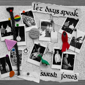 Let Days Speak by Sarah Jones