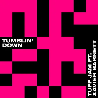 Tumblin' Down (feat. Xavier Barnett) by Tuff Jam