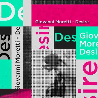 Desire by Giovanni Moretti