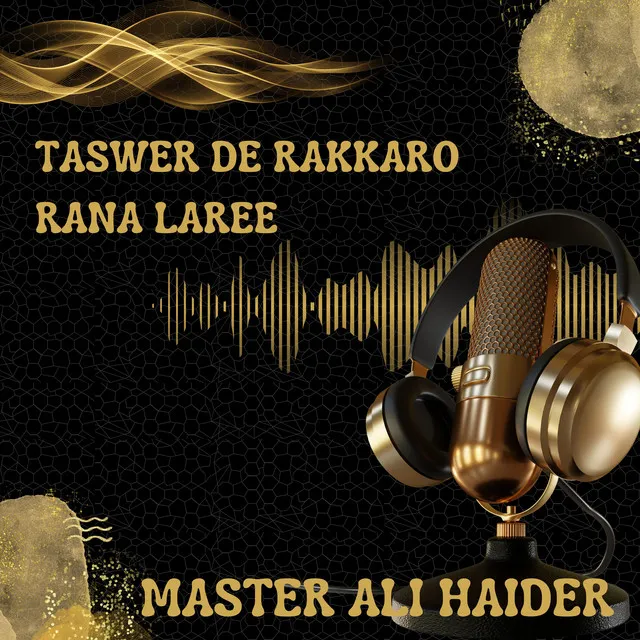 Taswer De Rakkaro Rana Laree