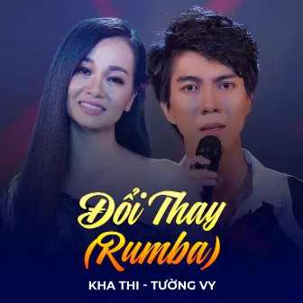 Đổi Thay (Rumba) by Kha Thi