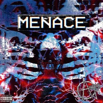 MENACE by aBnormal joY