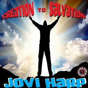 Creation To Salvation (Live) by Jovi Harp