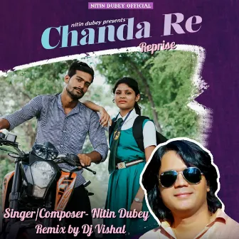 Chanda Re Reprise by Nitin Dubey