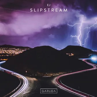 Slipstream by EJ