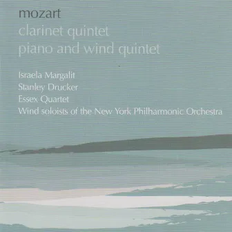 Mozart: Clarinet Quintet; Quintet for piano and wind instruments by Stanley Drucker