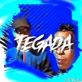 Tegada by DJ Bronks O Chefiin