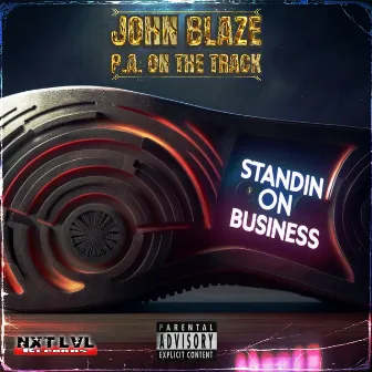 Standin On Business by P.A. On The Track