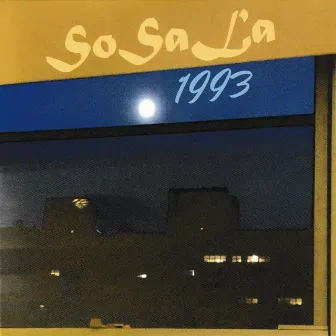 1993 by SoSaLa