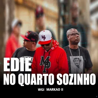 No Quarto Sozinho by Markão II