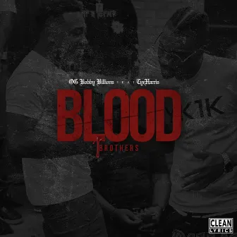 Blood Brothers (feat. Tye Harris) by OG Bobby Billions